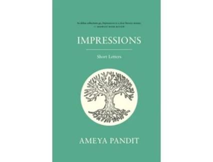 Livro Impressions Short Letters by Ameya Pandit de Ameya Dilip Pandit (Inglês)