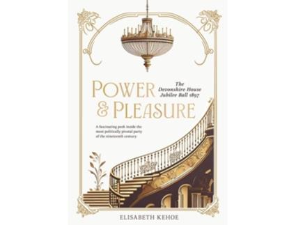 Livro Power amp Pleasure de Elisabeth Kehoe (Inglês - Capa Dura)