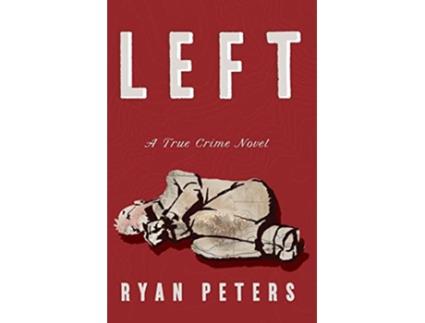 Livro Left de Ryan Peters (Inglês)