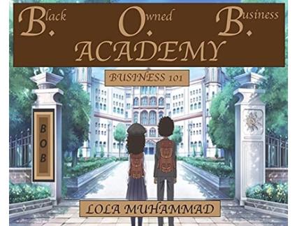 Livro B O B Academy Business 101 de Lola Muhammad (Inglês)