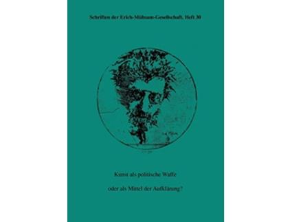 Livro Kunst ALS Politische Waffe Oder ALS Mittel Der Aufkl Rung German Edition de Erich-Mhsam-Gesellschaft (Alemão)