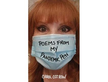 Livro Poems from My Pandemic Pen de Carol Ostrow (Inglês)