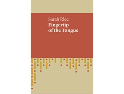 Livro Fingertip of the Tongue UWAP Poetry de Sarah Rice (Inglês)