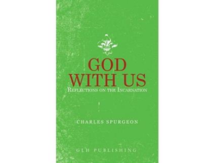 Livro God With Us Reflections On The Incarnation de Charles Spurgeon (Inglês)