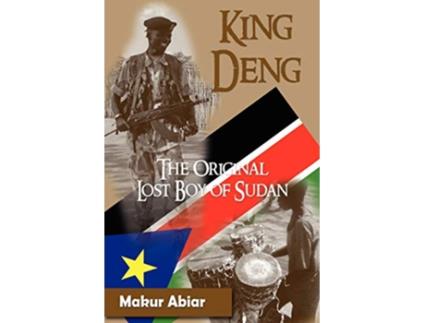 Livro King Deng the Original Lost Boy of Sudan de Makur Abiar GuyLuce Fenelon (Inglês)