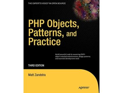 Livro PHP Objects Patterns and Practice Experts Voice in Open Source de Matt Zandstra (Inglês)