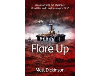 Livro Flare Up de Matt Dickinson (Inglês)