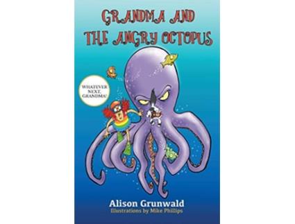 Livro Grandma and the Angry Octopus Whatever Next Grandma de Alison Grunwald (Inglês)
