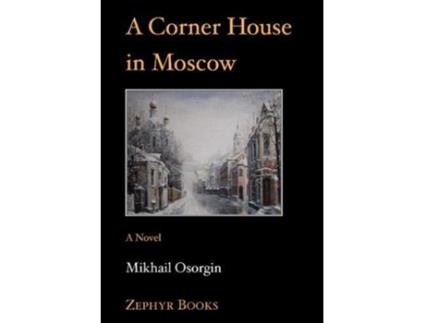 Livro A Corner House in Moscow de Osorgin Mikhail (Inglês)