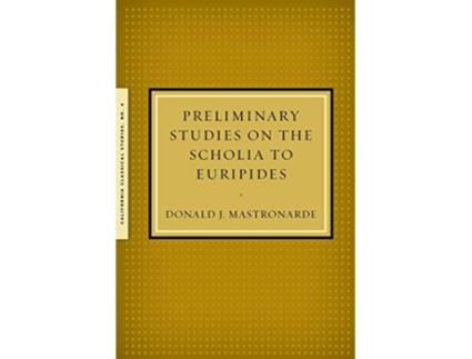 Livro Preliminary Studies on the Scholia to Euripides de Donald Mastronarde (Inglês)