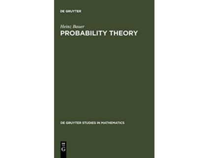 Livro Probability Theory Philosophie Und Wissenschaft de Gruyter Studies in Mathematics de Heinz Bauer (Inglês - Capa Dura)