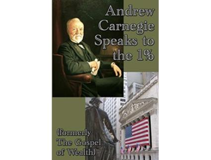 Livro Andrew Carnegie Speaks to the 1 de Andrew Carnegie (Inglês)