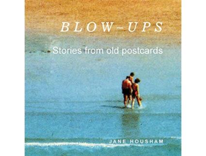 Livro BlowUps Stories from old postcards de Jane Housham (Inglês)