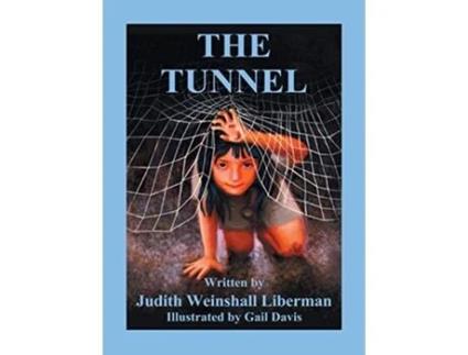 Livro The Tunnel de Judith Weinshall Liberman (Inglês)