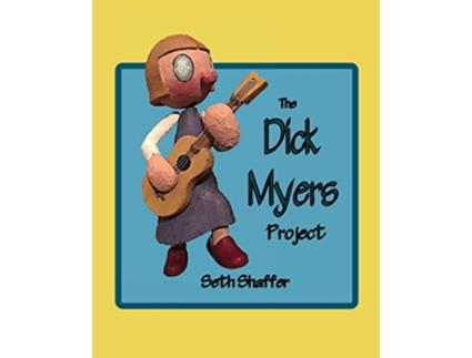 Livro The Dick Myers Project de Seth Shaffer (Inglês)