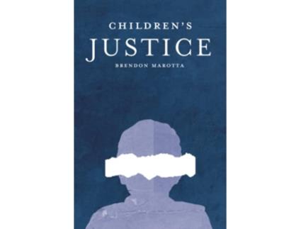 Livro Childrens Justice de Brendon Marotta (Inglês)