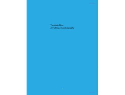 Livro Oblique Autobiography, An de Yve-Alain Bois (Inglês)