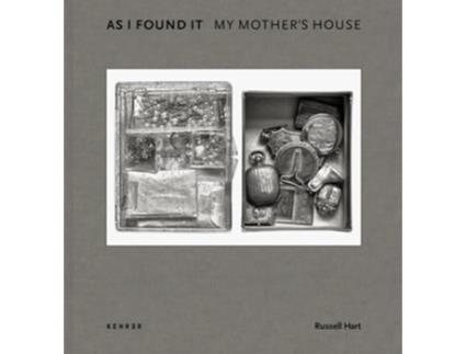 Livro As I Found It. My Mothers House de Russell Hart (Inglês - Capa Dura)