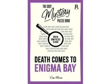 Livro The Cosy Mystery Puzzle Book - Death Comes To Enigma Bay de Richardson Puzzles and Games (Inglês)