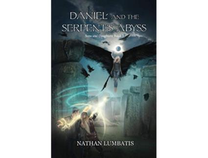 Livro Daniel and the Serpents Abyss Sons and Daughters de Nathan Lumbatis (Inglês)