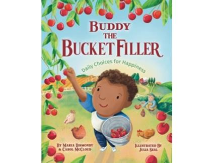 Livro Buddy the Bucket Filler de Maria Dismondy e Carol Mccloud (Inglês)