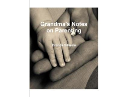 Livro Grandma's Notes on Parenting Brenda Silveira (Inglês)