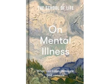 Livro The School of Life On Mental Illness de The School of Life (Inglês - Capa Dura)