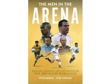Livro The Men in the Arena de Burns, Peter et al. (Inglês - Capa Dura)