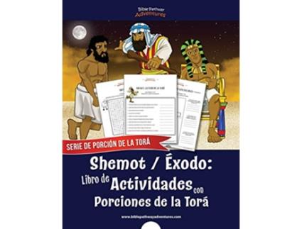 Livro Shemot Éxodo Libro de Actividades con Porciones de la Torá de Pip Reid (Espanhol)