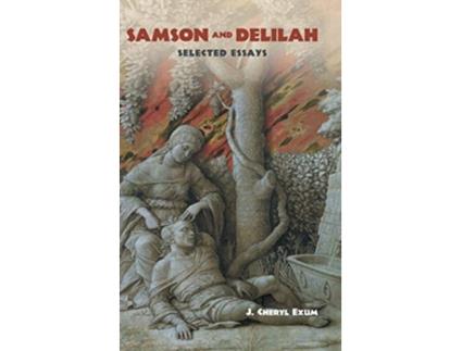 Livro Samson and Delilah Selected Essays 87 Hbm de J Cheryl Exum (Inglês)