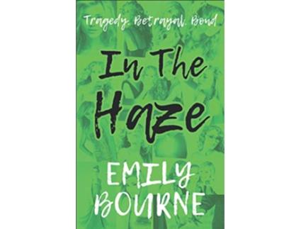 Livro In The Haze In It Together de Emily Bourne (Inglês)