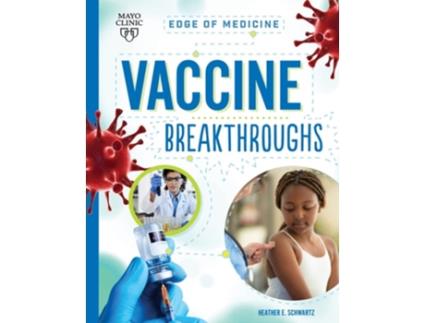 Livro Vaccine Breakthroughs de Heather E Schwartz (Inglês)