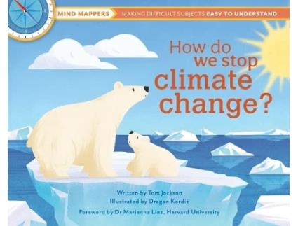 Livro How Do We Stop Climate Change? de Tom Jackson (Inglês)