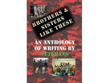 Livro Brothers Sisters Like These An Anthology of Writing by Veterans de Cr Toler (Inglês)