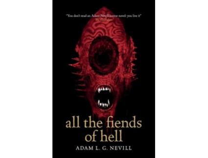Livro All the Fiends of Hell de Adam Nevill (Inglês)