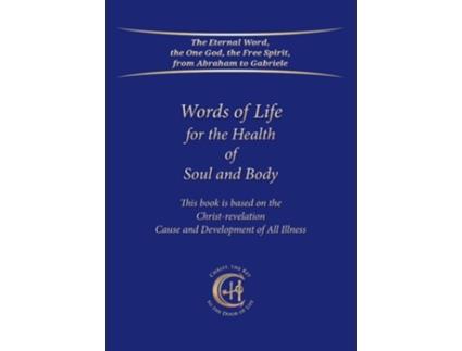Livro Words of Life for the Health of Soul and Body de Gabriele / Gabriele Publishing House (Inglês)