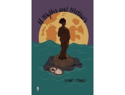 Livro Of Myths and Mothers de Edited by Isabelle Kenyon (Inglês)