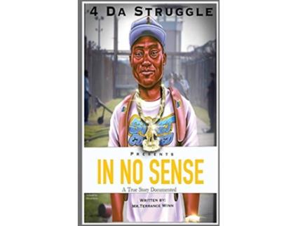 Livro In No Sense de Terrance Winn (Inglês)