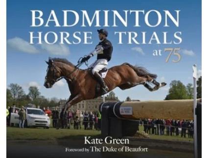 Livro Badminton Horse Trials at 75 de Duke Of Beaufort (Inglês - Capa Dura)