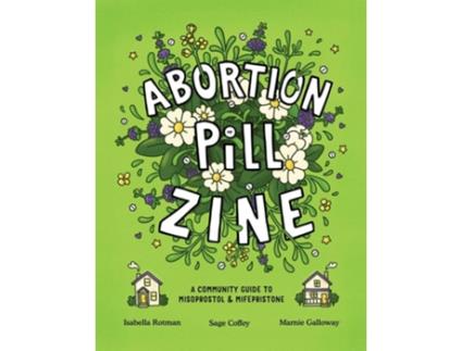 Livro Abortion Pill Zine de Sage Coffey (Inglês)