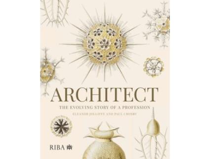 Livro Architect The evolving story of a profession de Eleanor Jolliffe e Paul Crosby (Inglês)