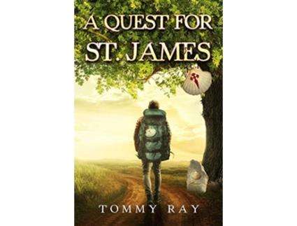 Livro A Quest for St James de Tommy Ray (Inglês)