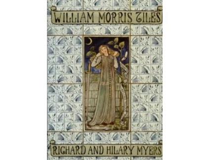 Livro William Morris Tiles de Richard Myers (Inglês - Capa Dura)