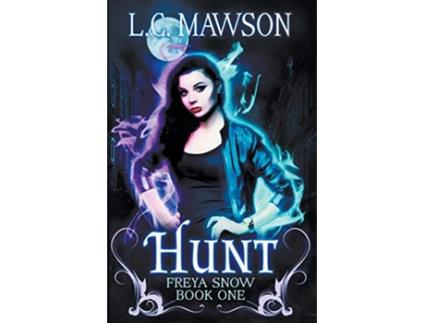 Livro Hunt Freya Snow de Mawson (Inglês)