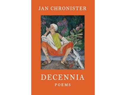 Livro Decennia de Jan Chronister (Inglês)