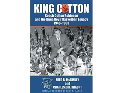 Livro King Cotton de Fred B McKinley Charles Breithaupt (Inglês)