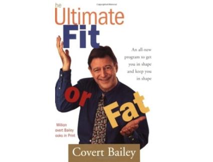 Livro the ultimate fit or fat de bailey, covert (inglês)