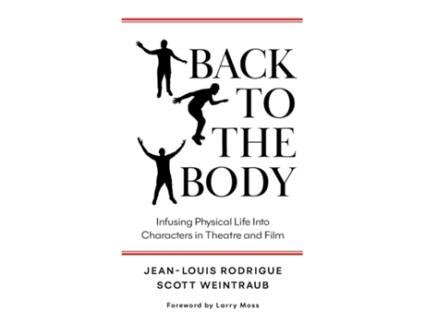 Livro Back to the Body de Jean-Louis Rodrigue e Scott Weintraub (Inglês)