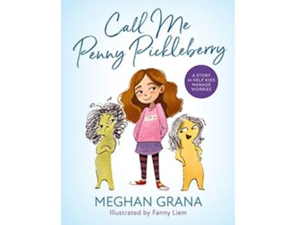 Livro Call Me Penny Pickleberry de Meghan Grana (Inglês - Capa Dura)