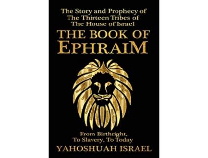 Livro Book of Ephraim de Yahoshuah Israel (Inglês - Capa Dura)